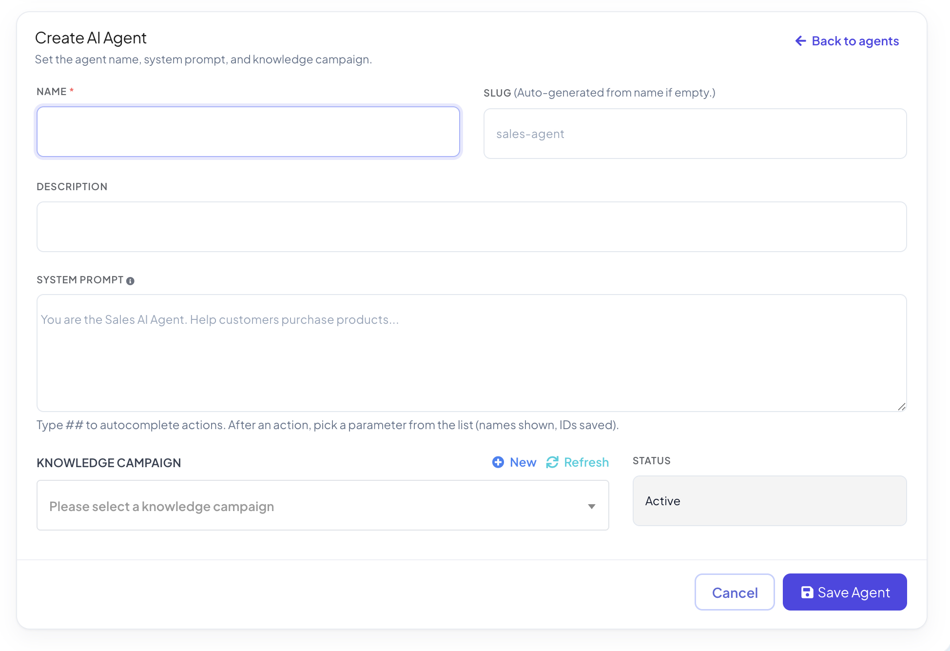 The Create AI Agent form with fields for Name, Slug, Description, System Prompt, Knowledge Campaign, and Status