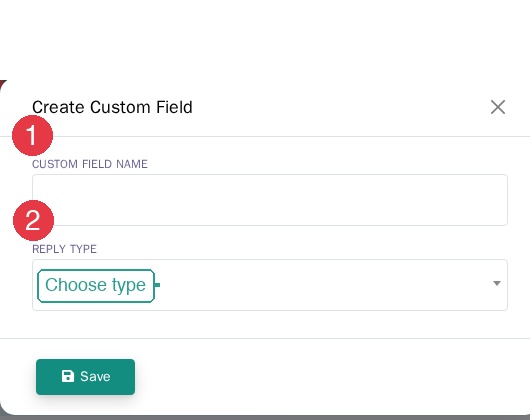 Create Custom Field modal with name and reply type fields