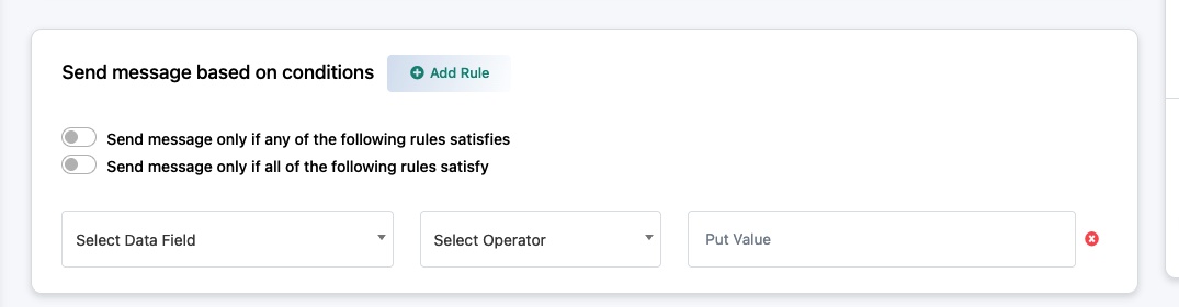 Conditional rules — send only if data field matches operator and value